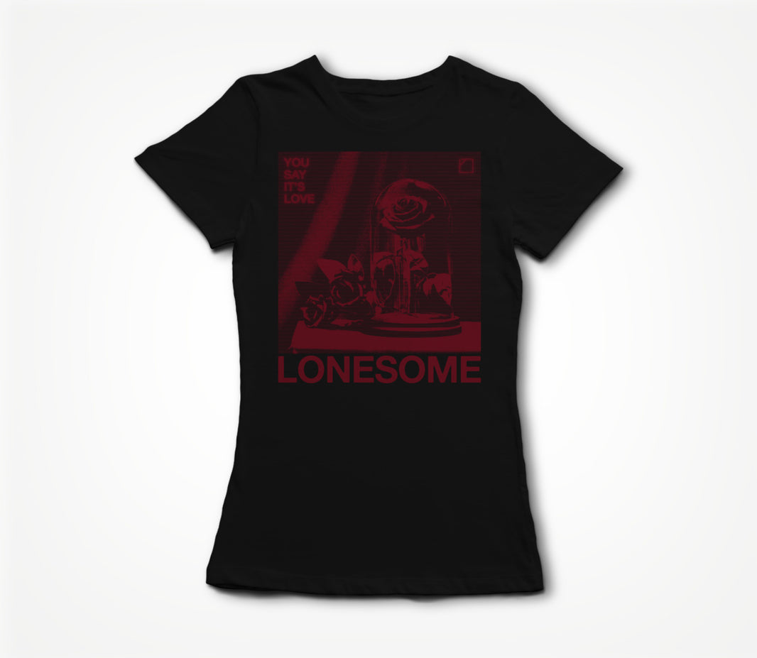 You Say It's Love Women's T-shirt