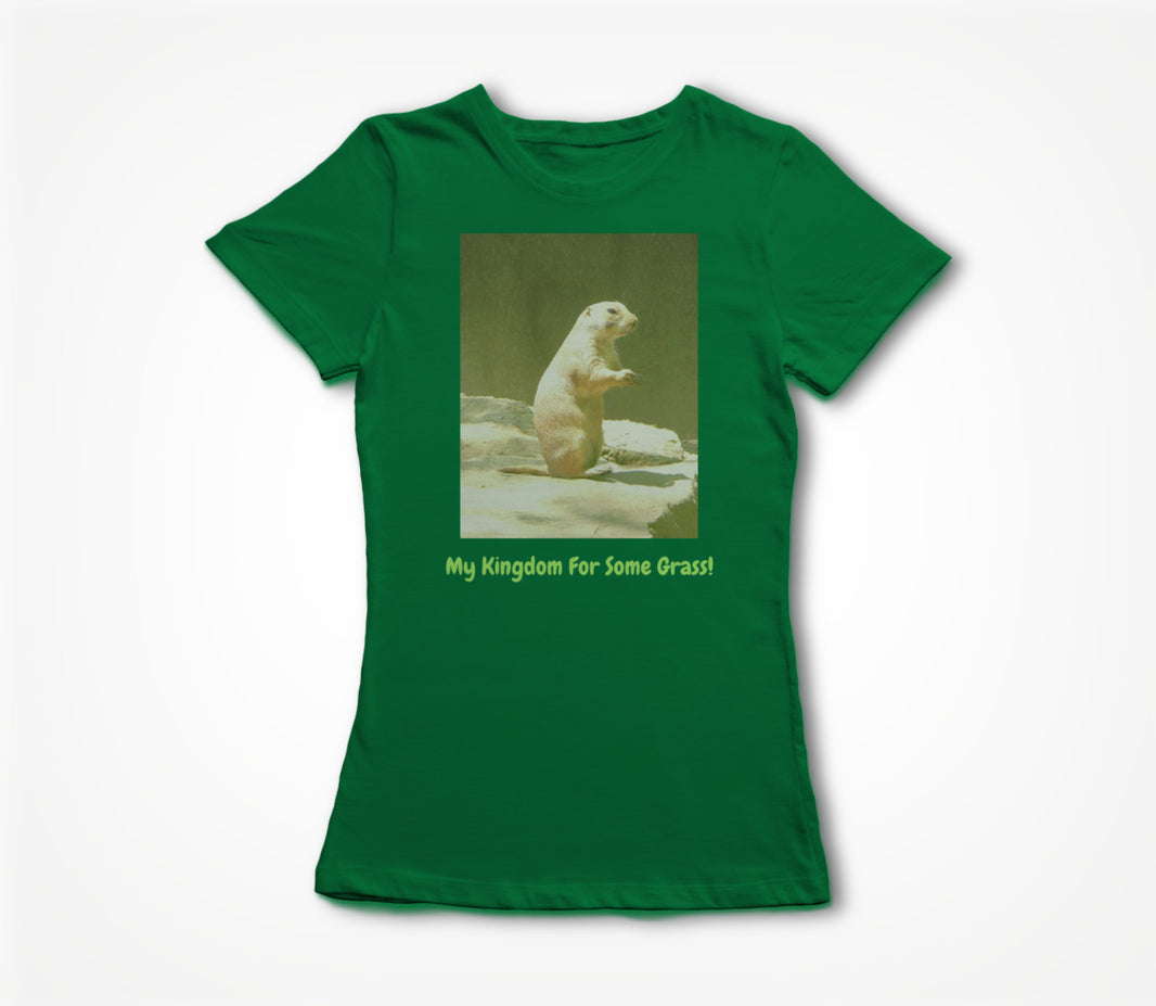 My Kingdom For Some Grass! Women's T-shirt