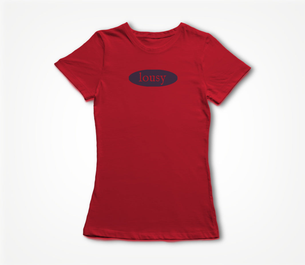 Lousy Red Women's T-shirt
