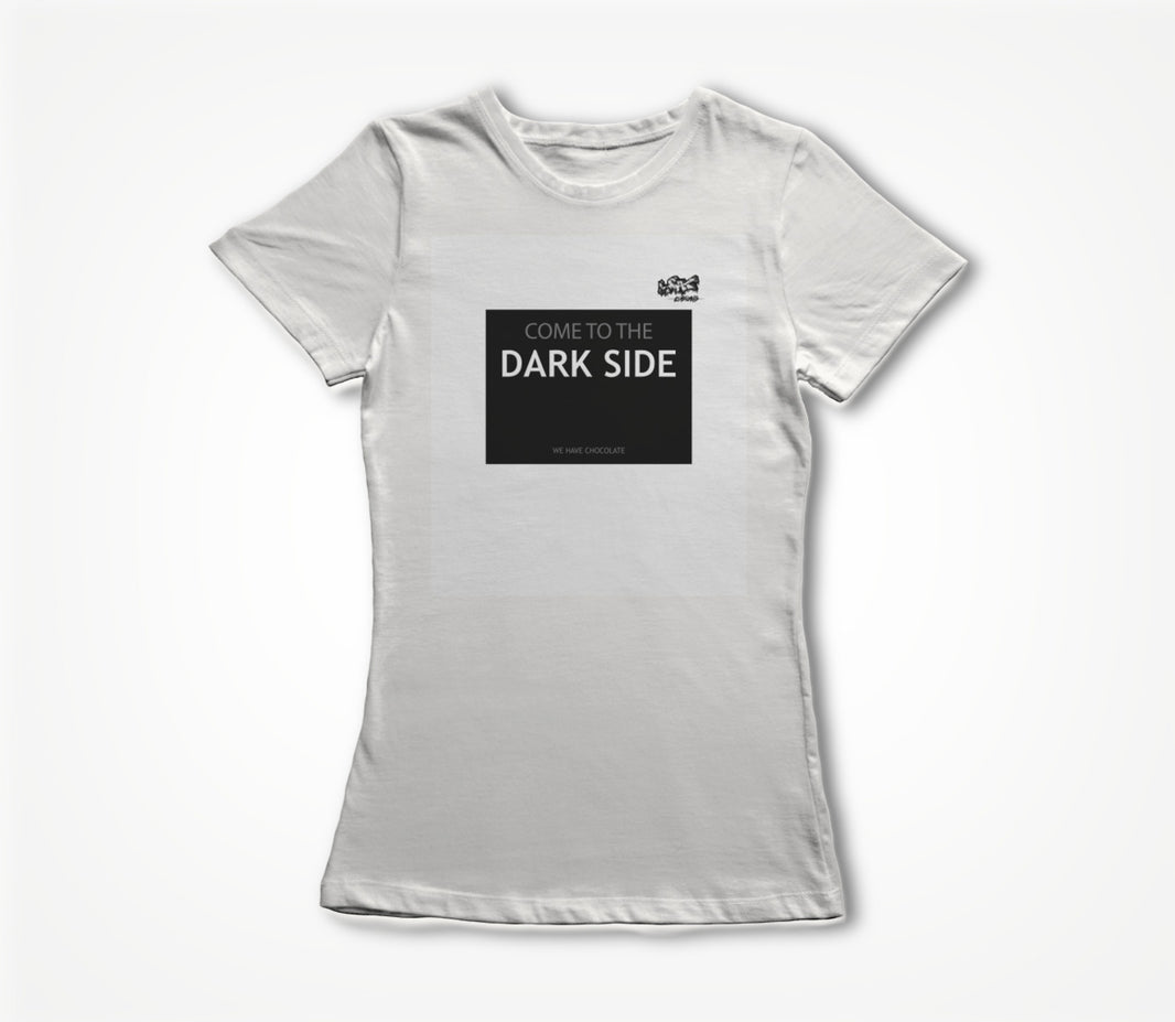 Dark Side Chocolate Women's T-shirt