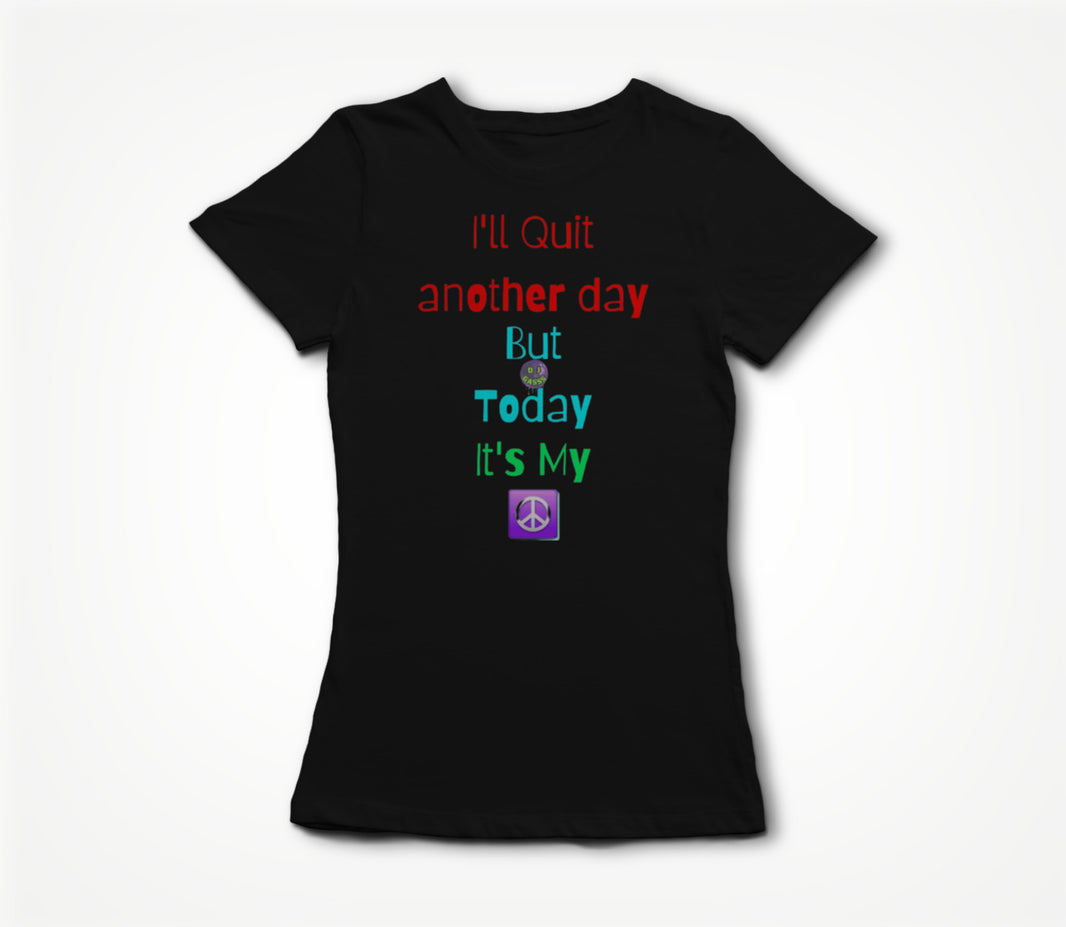 Not Today (Black) Women's T-shirt