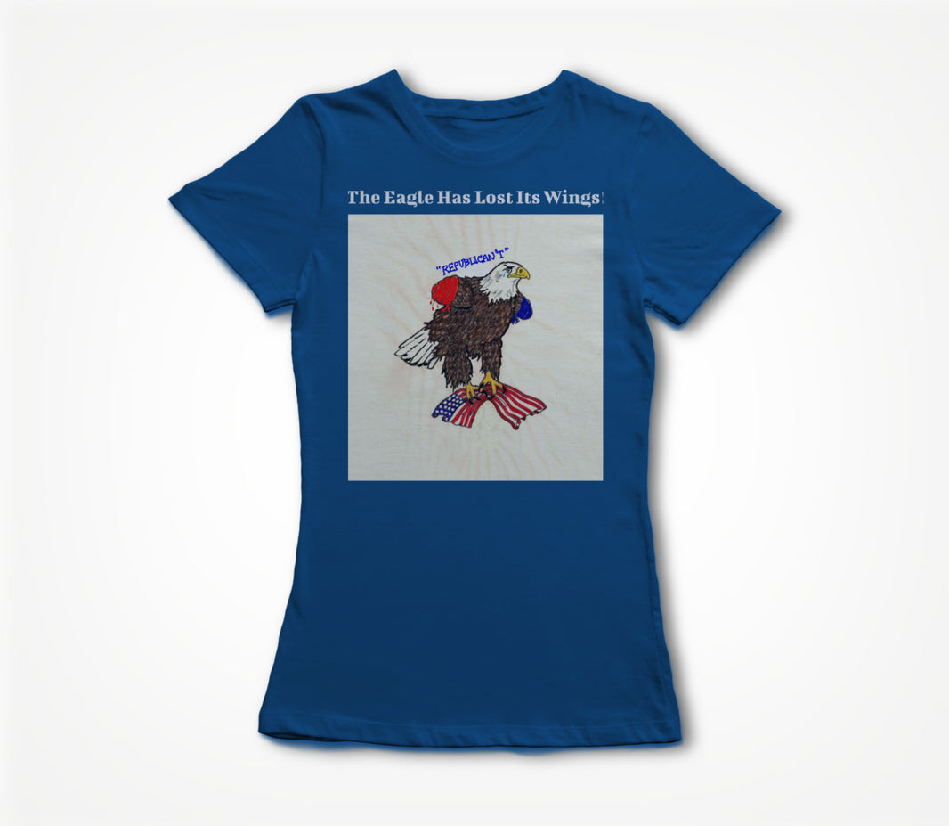 The Eagle Has Lost Its Wings ! Women's T-shirt