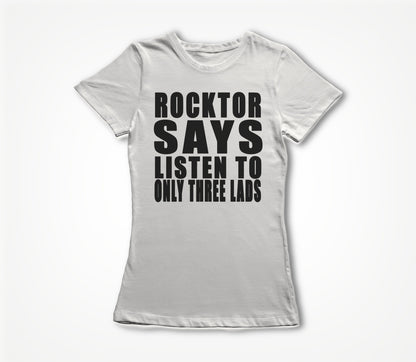 Rocktor Says Women's T-shirt