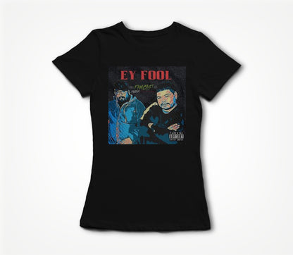 Ey Fool Podcast Logo Women's T-shirt