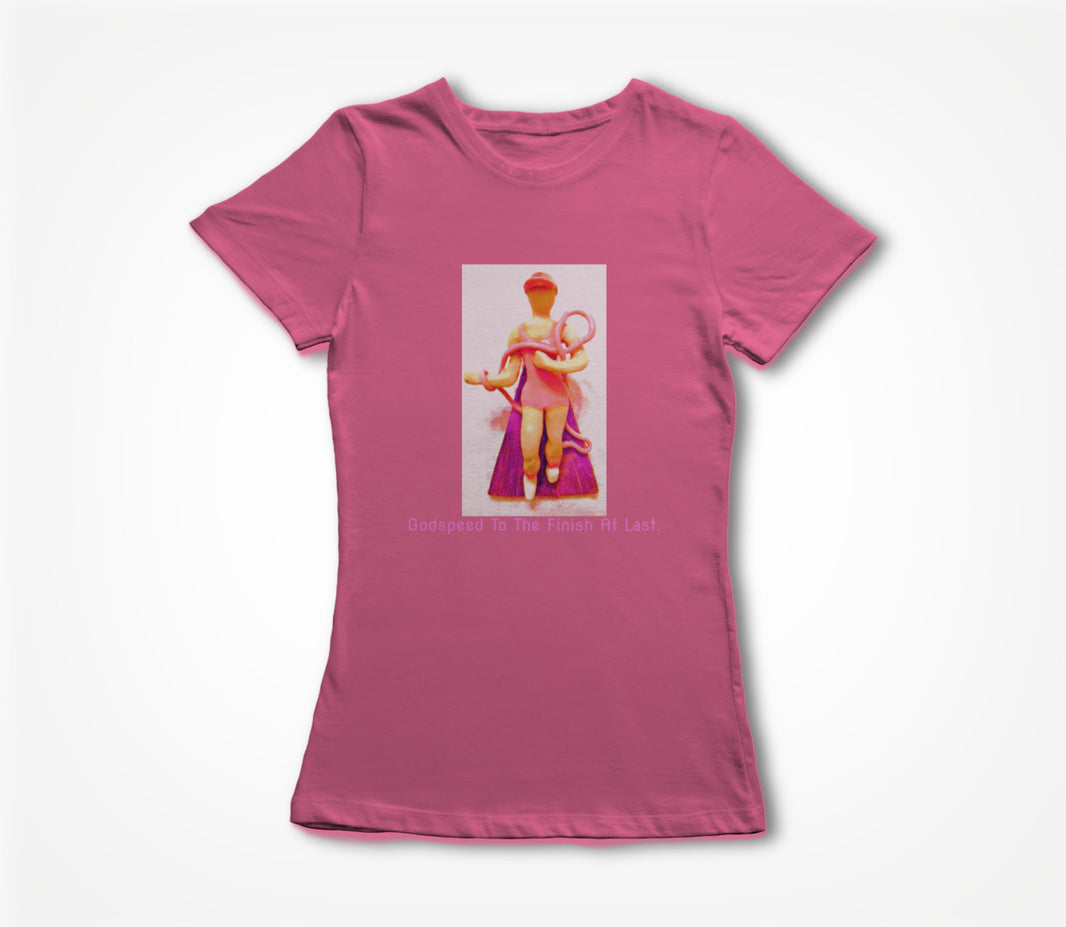 Godspeed To The Finish At Last! Women's T-shirt