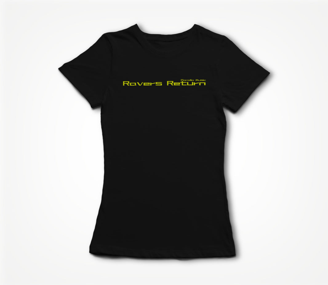 Ravers Return Branded plain, Yellow Text Women's T-shirt