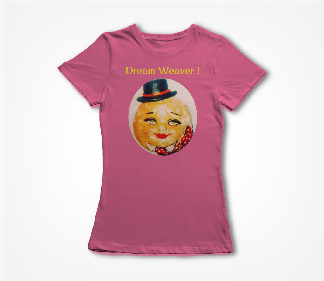 Dream Weaver ! Women's T-shirt