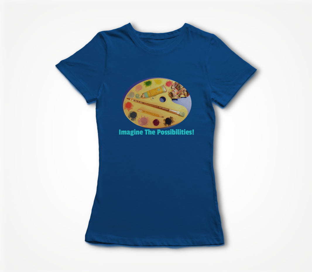 Imagine The Possibilities! Women's T-shirt