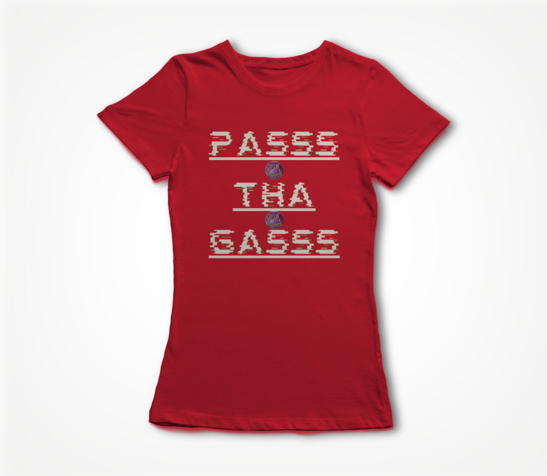 PASSS THA GASSS RED Women's T-shirt