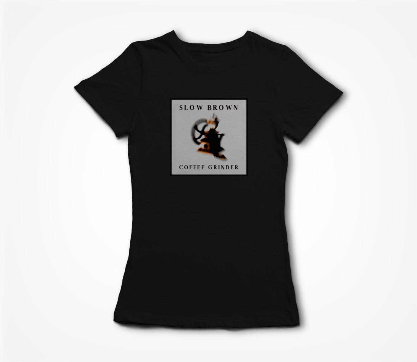 Slow Brown Coffee Grinder Women's T-shirt