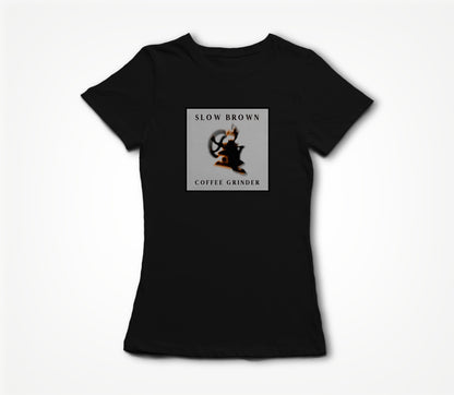 Slow Brown Coffee Grinder Women's T-shirt