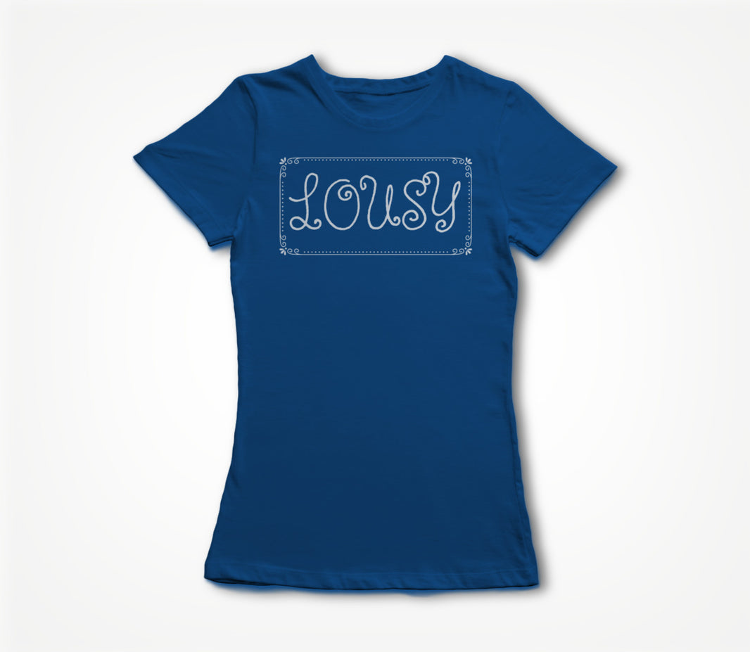 Lousy v2 - Blue Women's T-shirt