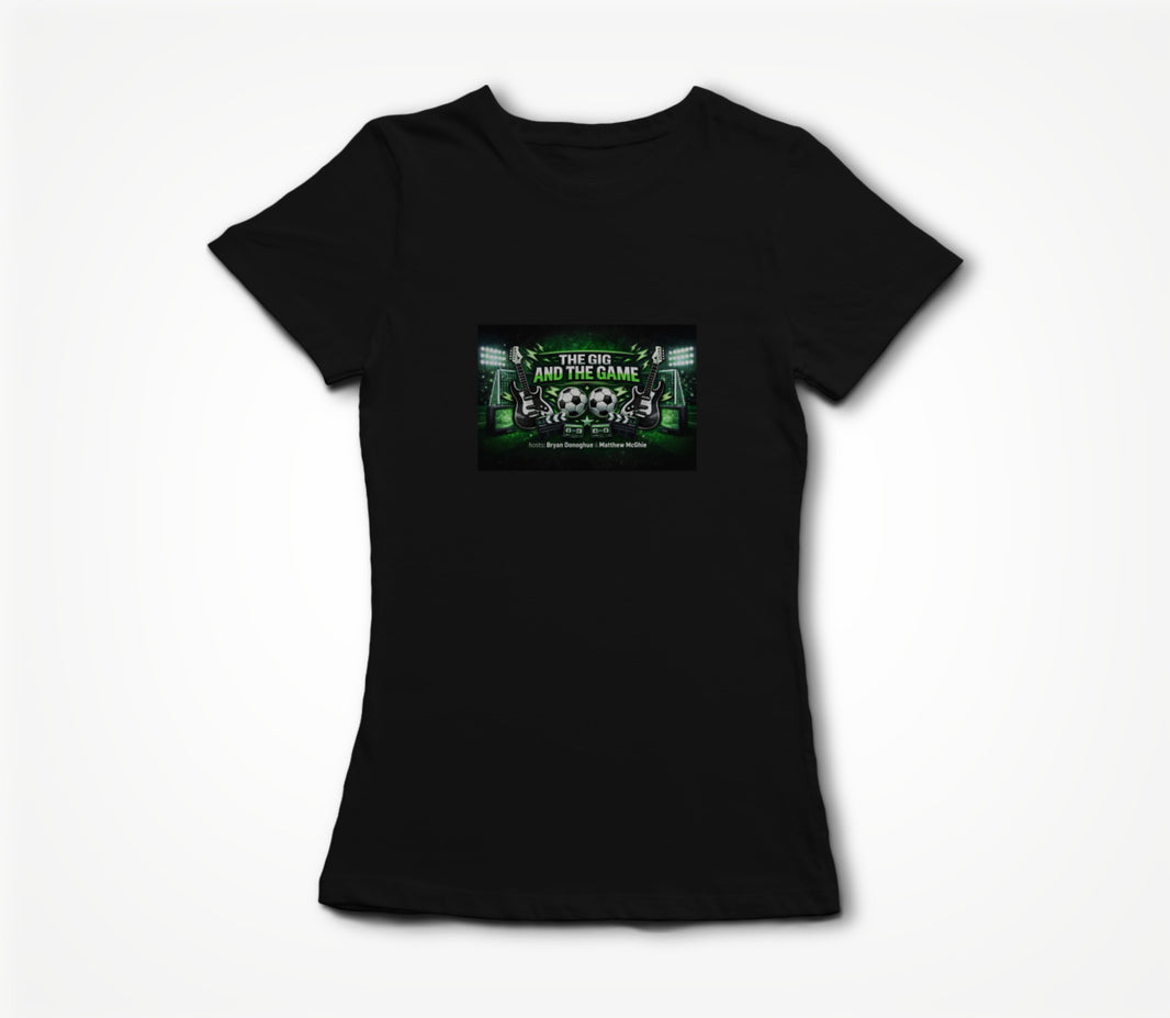 The Gig And The Game Podcast Women's T-shirt