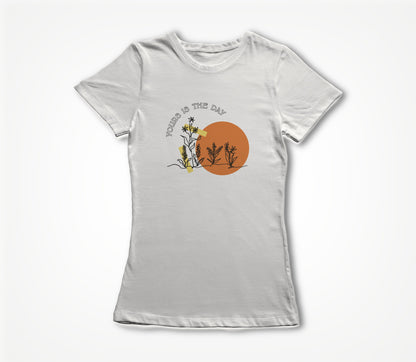Yours is the Day Women's T-shirt
