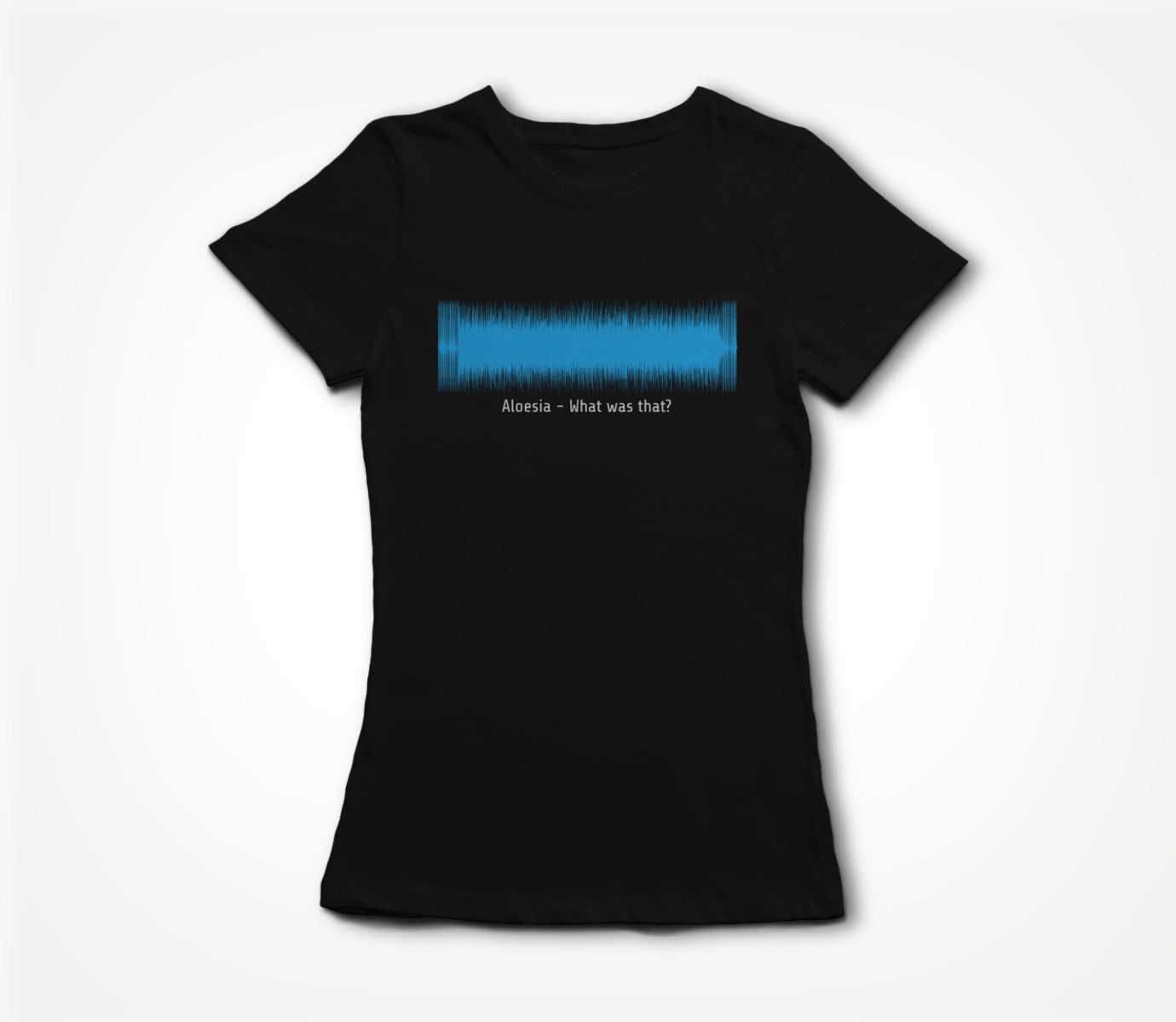 What was that? Waveform Women's T-shirt