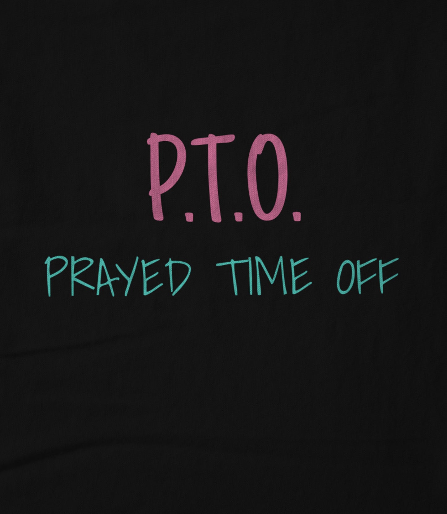 P.T.O. Unisex T-shirt