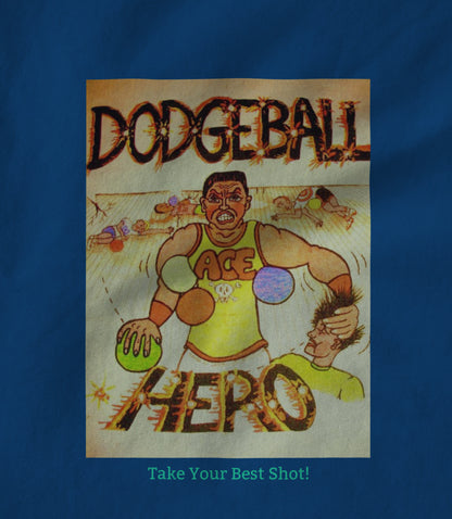 Dodge Ball Hero ! Hoodie