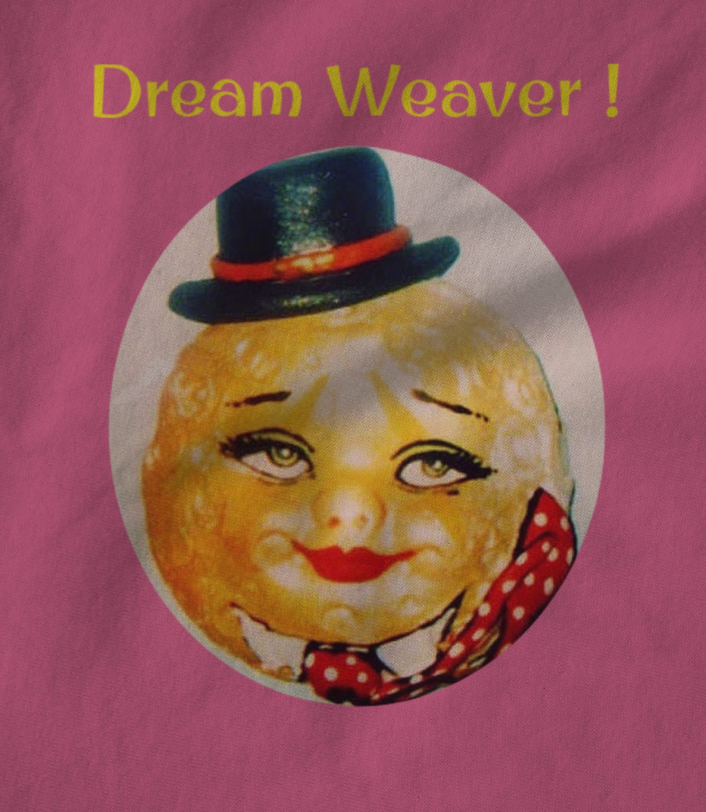 Dream Weaver ! Women's T-shirt