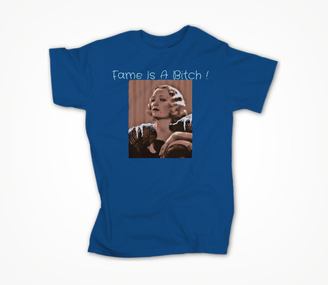 Fame Is A Bitch-Elusive And Cold Unisex T-shirt