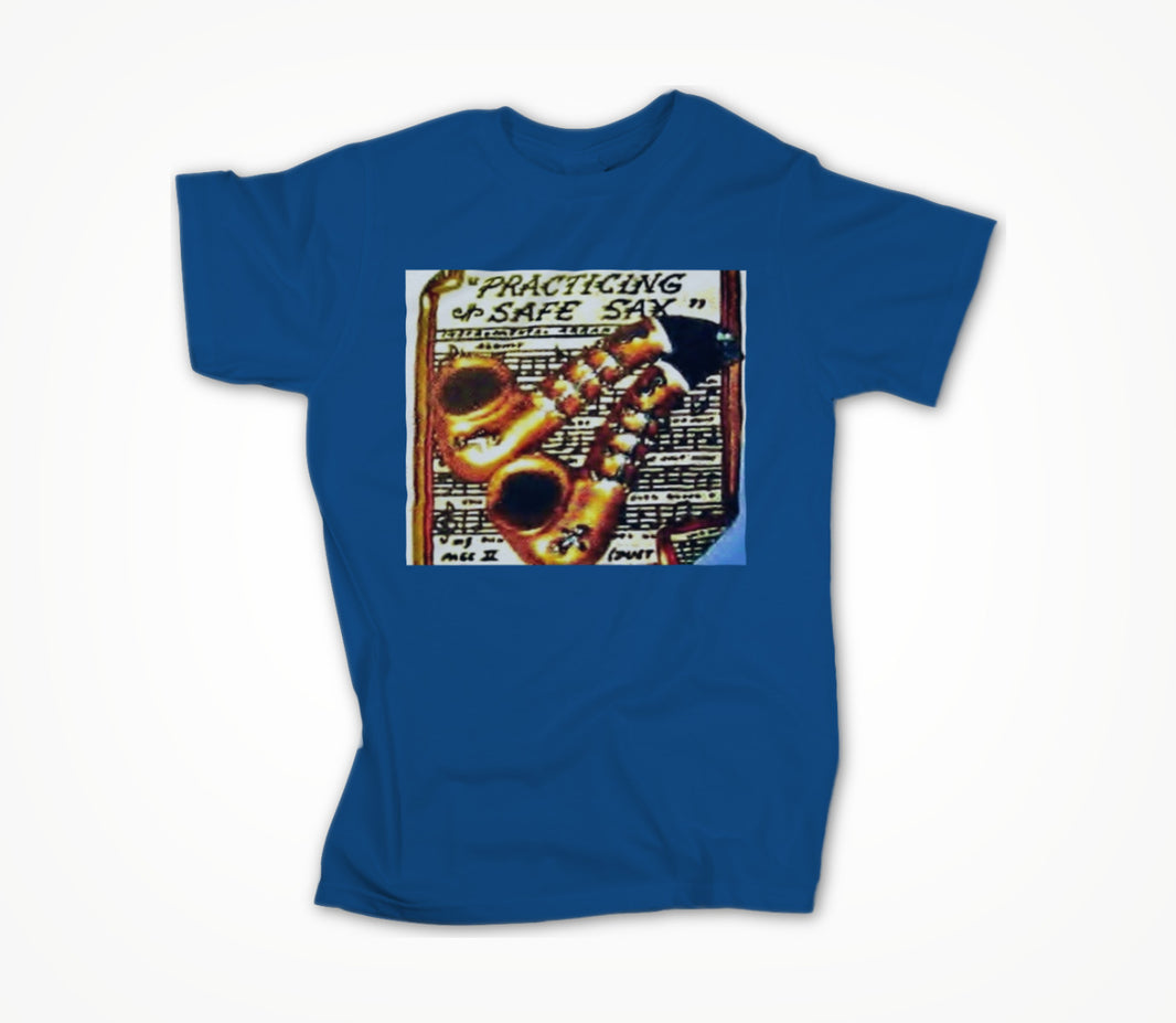 Practicing Safe Sax! Unisex T-shirt