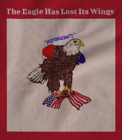 The Eagle Has Lost Its Wings ! Unisex T-shirt