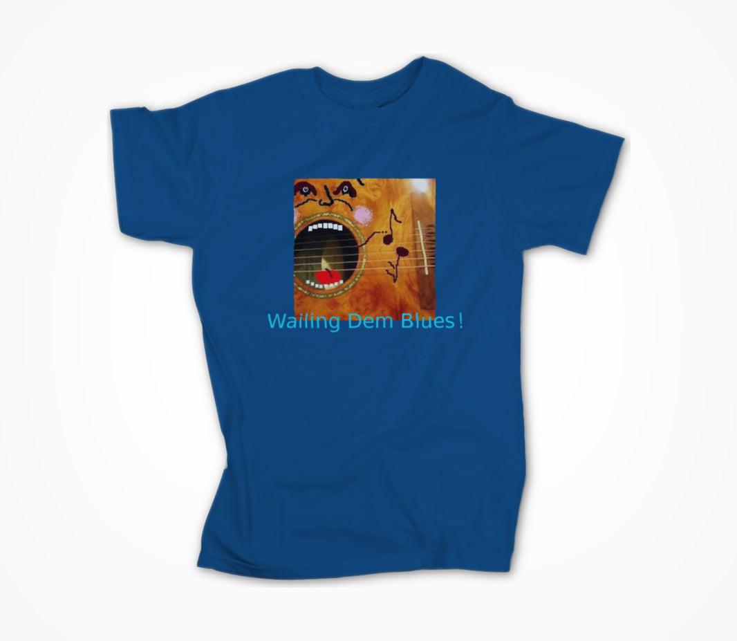 Wailing Dem Blues ! Unisex T-shirt