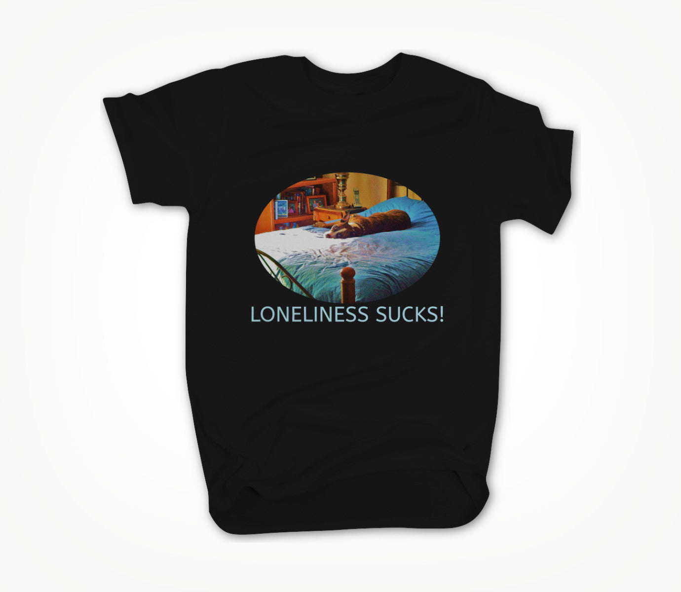 lONLINESS SUCKS! Unisex T-shirt