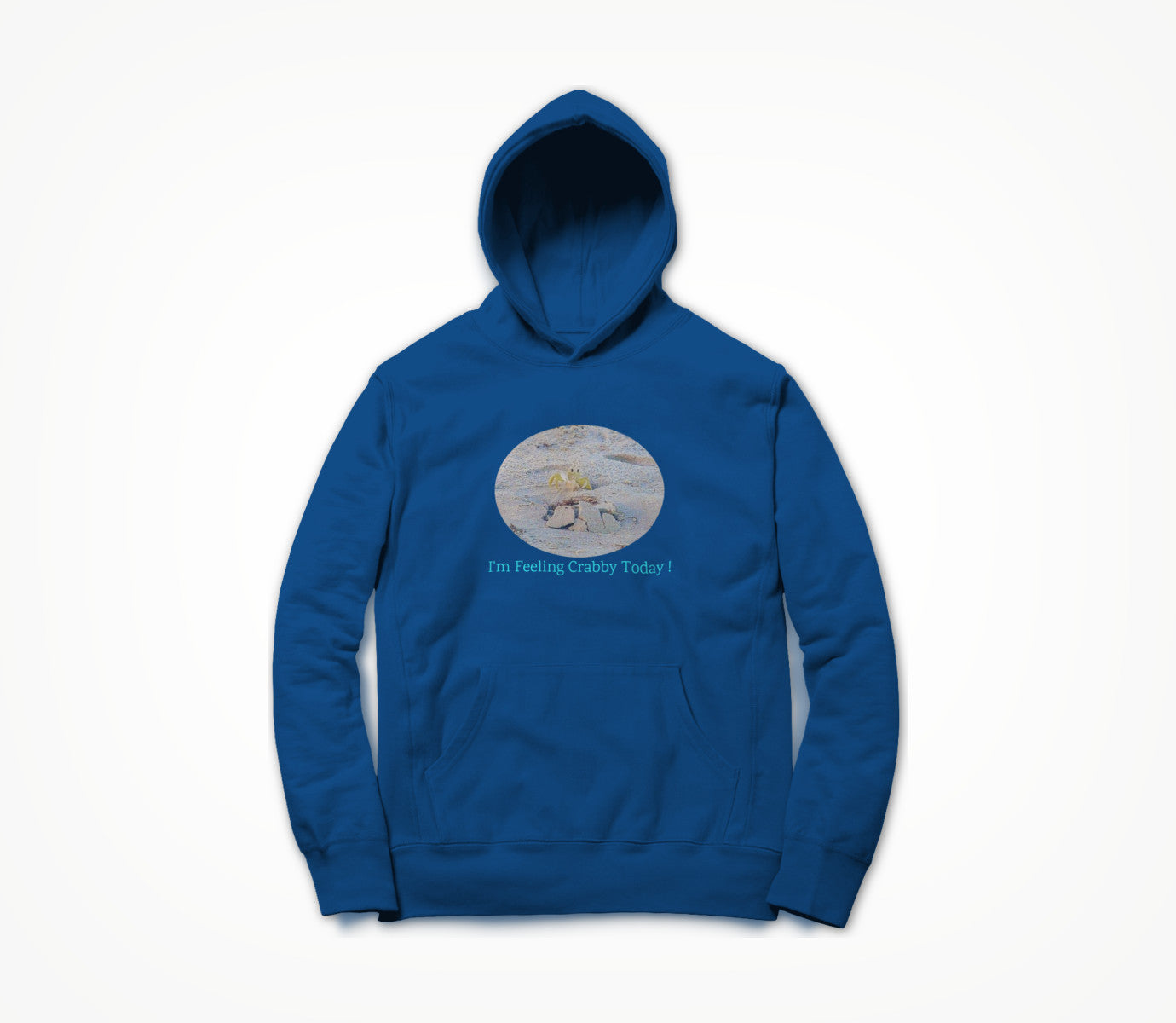 I'm Feeling Crabby Today ! Hoodie