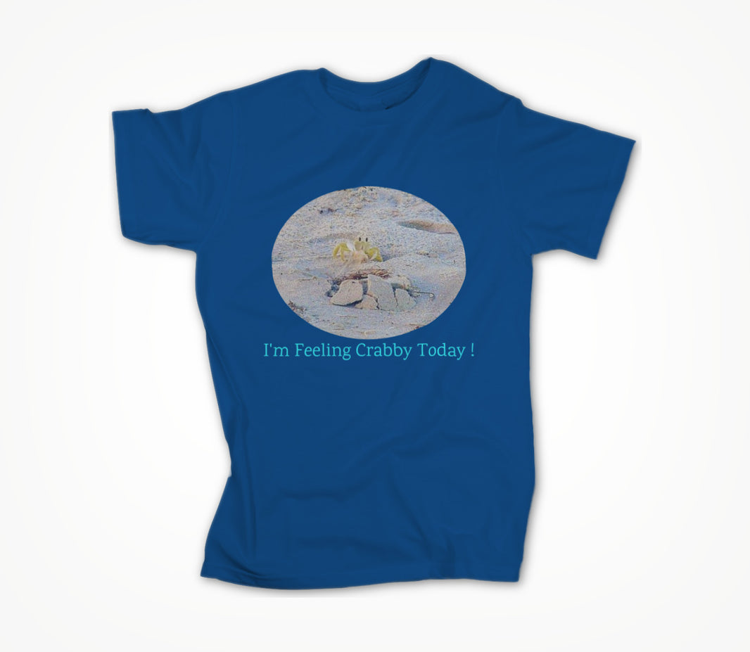 I'm Feeling Crabby Today ! Unisex T-shirt