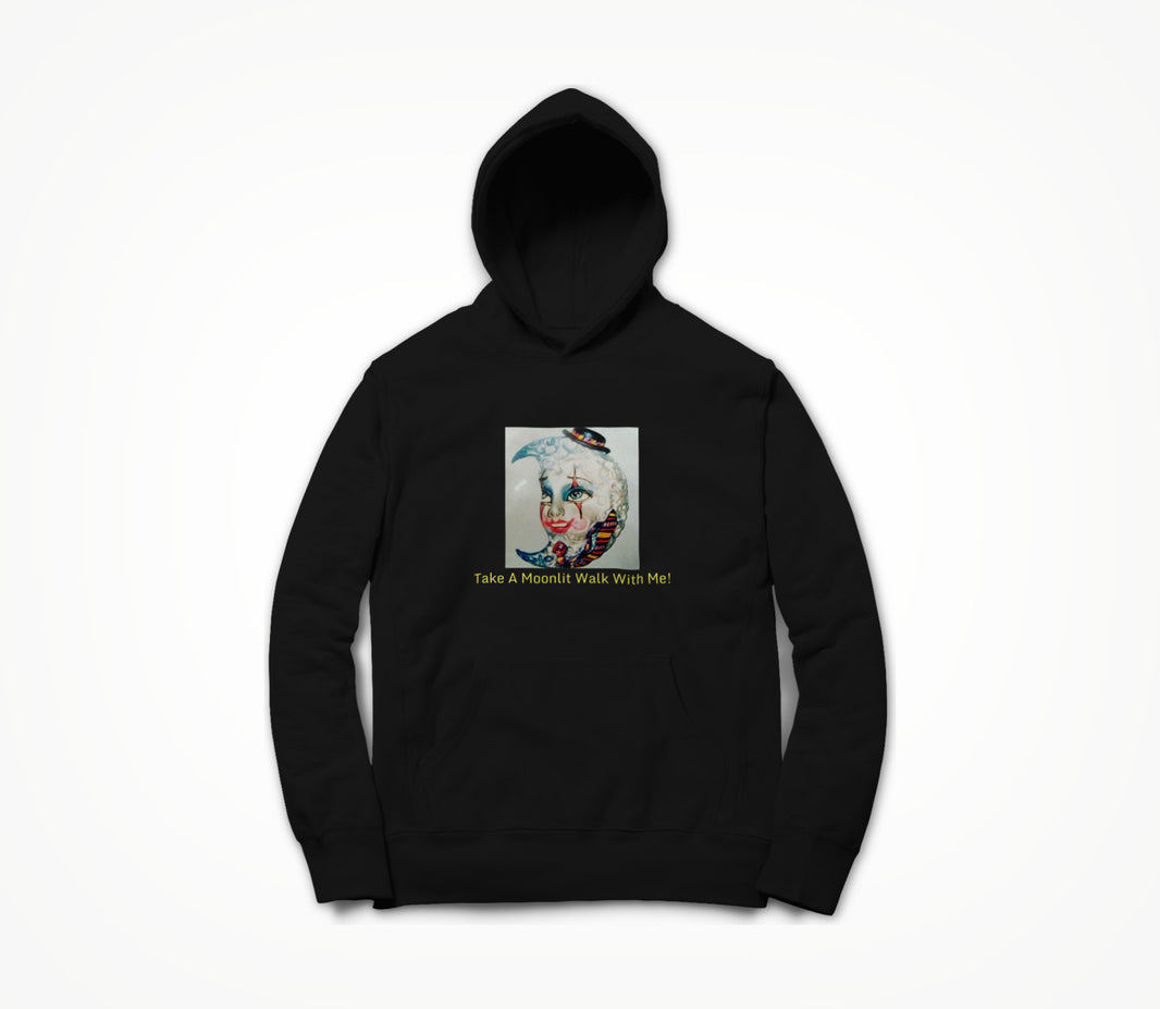 Take A Moonlit Walk With Me. Hoodie