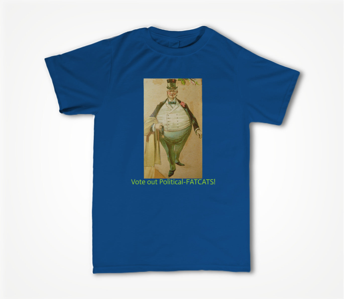 Vote Out Political FATCATS! Unisex T-shirt