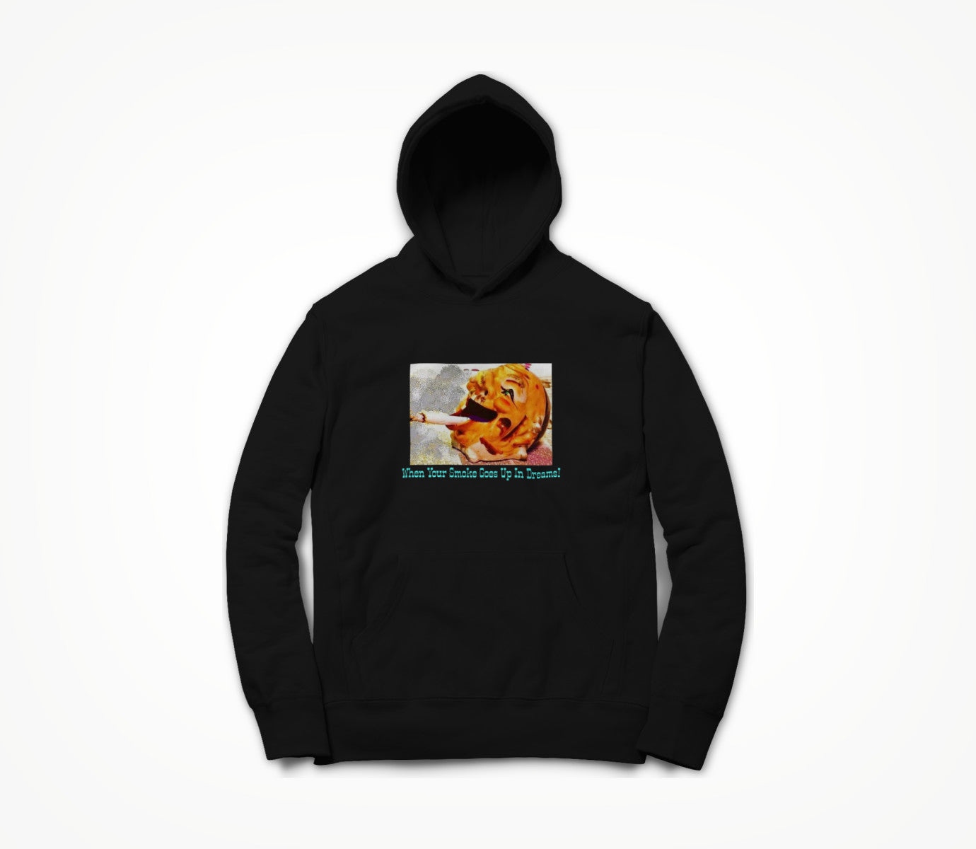 When your Smokes Go Up In Dreams! Hoodie