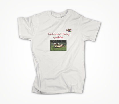 Good Day Dog Unisex T-shirt