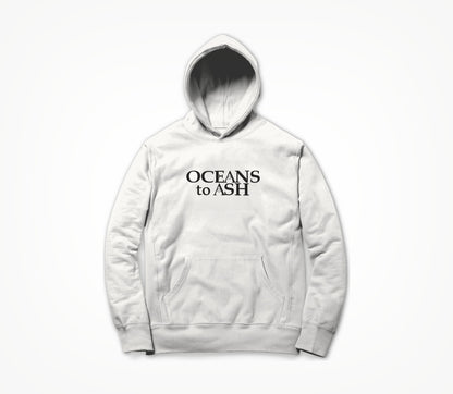 Oceans to Ash - Name - White Hoodie