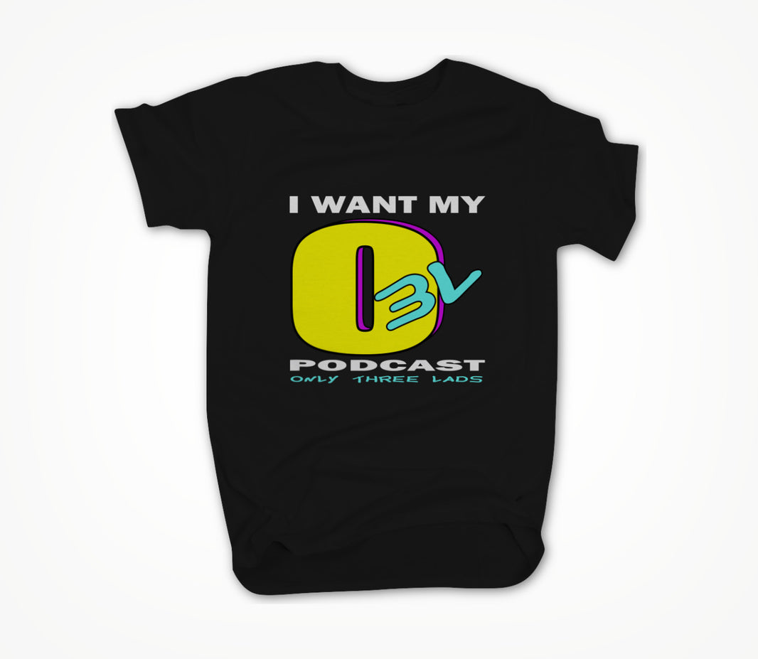 I Want My O3L Unisex T-shirt