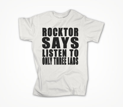 Rocktor Says Unisex T-shirt