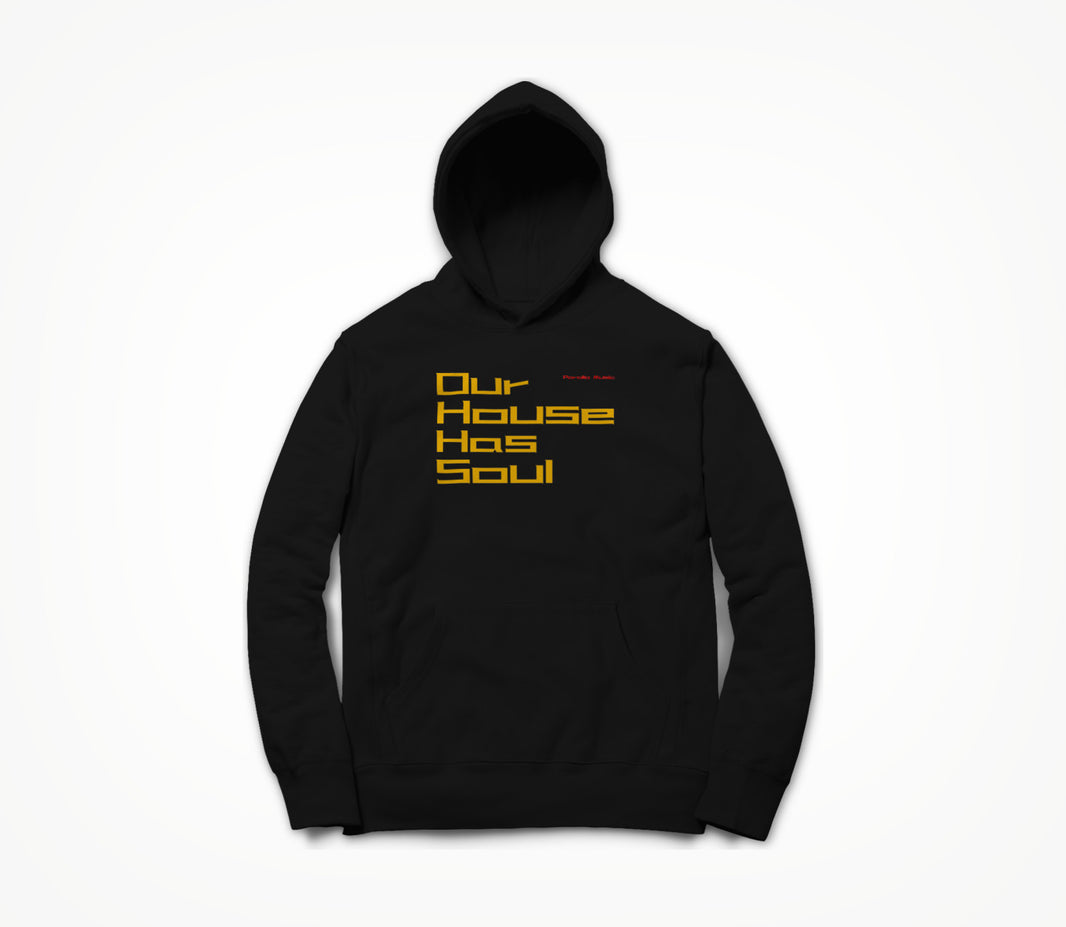 Our House Has Soul Branding Hoodie