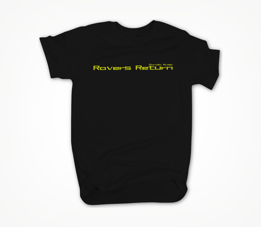 Ravers Return Branded plain, Yellow Text Unisex T-shirt