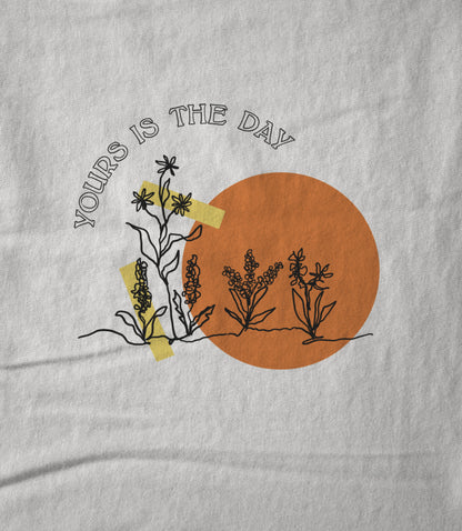 Yours is the Day Women's T-shirt