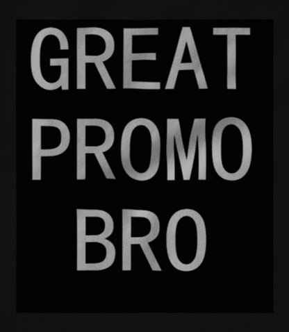 Great Promo Bro Unisex T-shirt