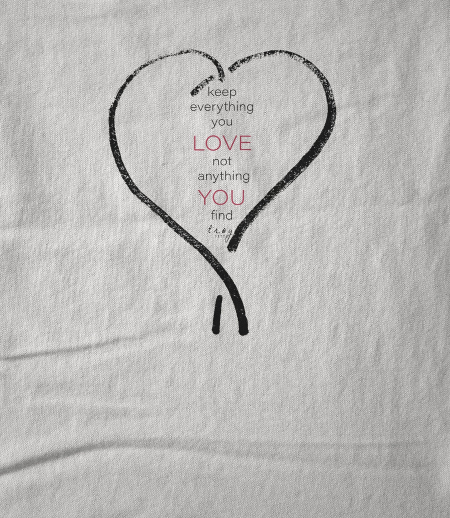 Kept - "Love You" Lyric Series (White) Unisex T-shirt
