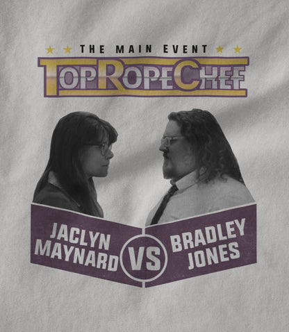 Top Rope Chef The Main Event Women's T-shirt