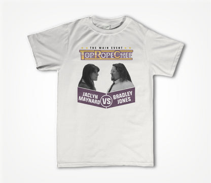 Top Rope Chef The Main Event Unisex T-shirt