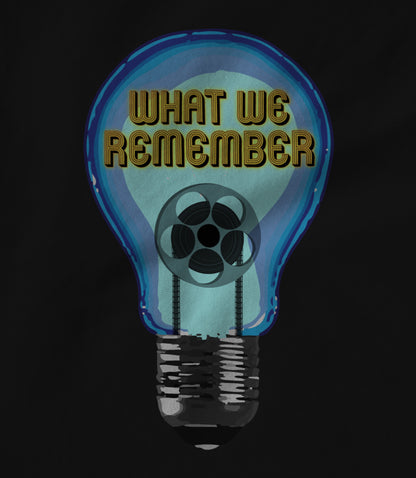 What We Remember Unisex T-shirt