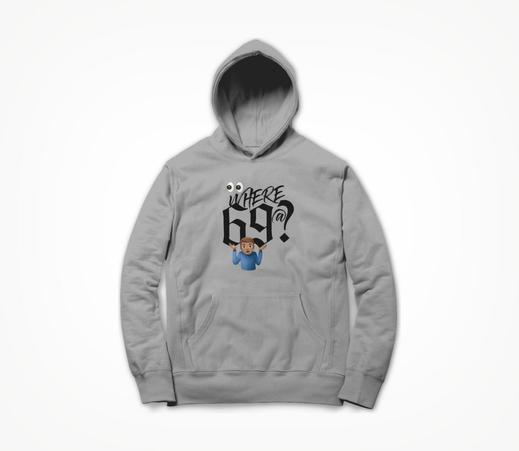 Where 69 @? Hoodie