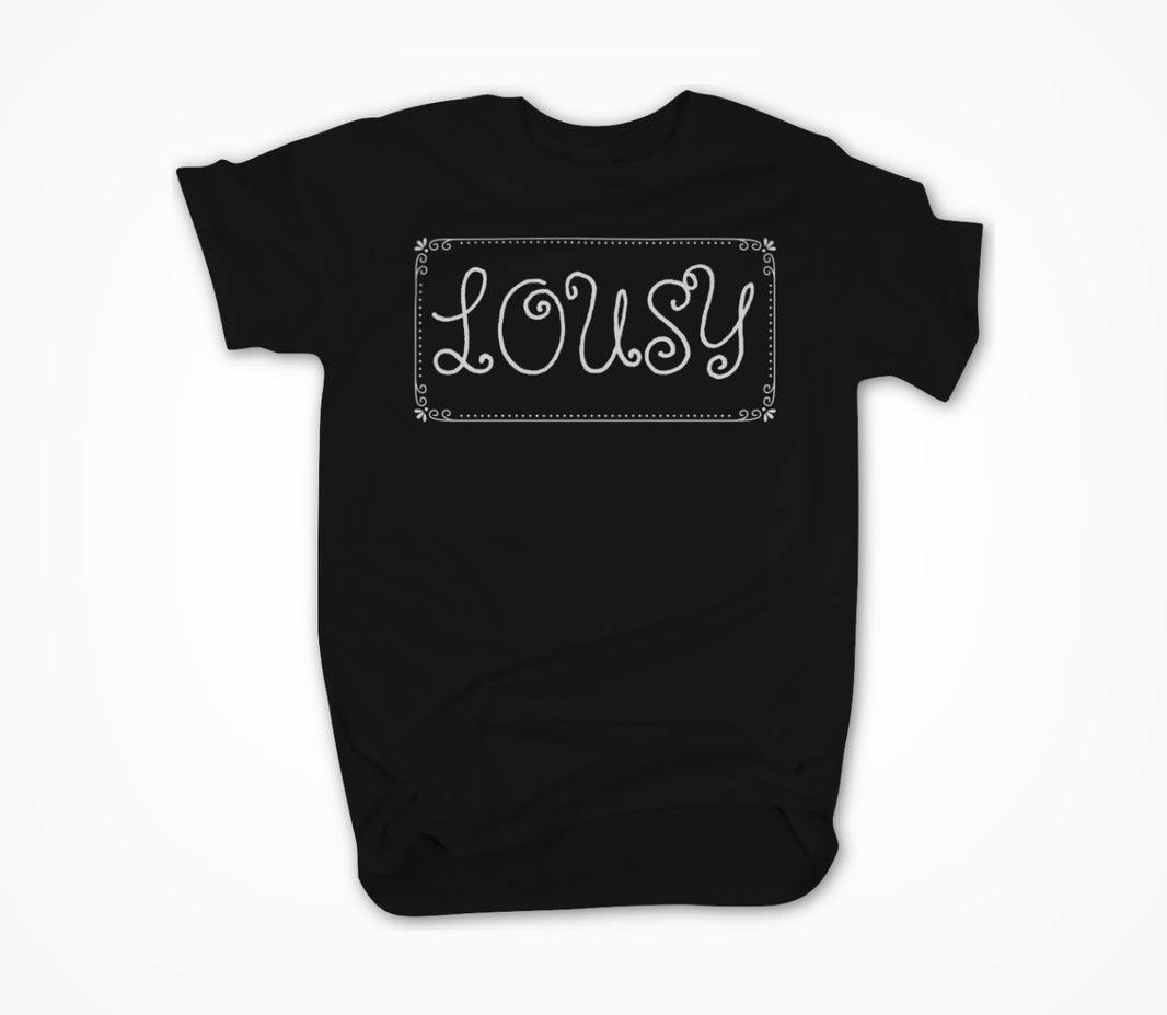 Lousy v2 - Black Unisex T-shirt