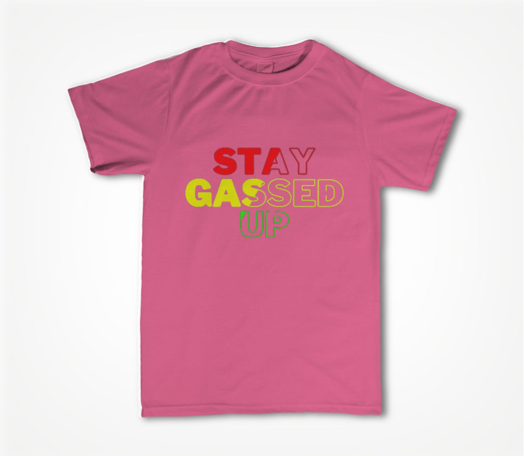 STAY GASSED UP PINK Unisex T-shirt