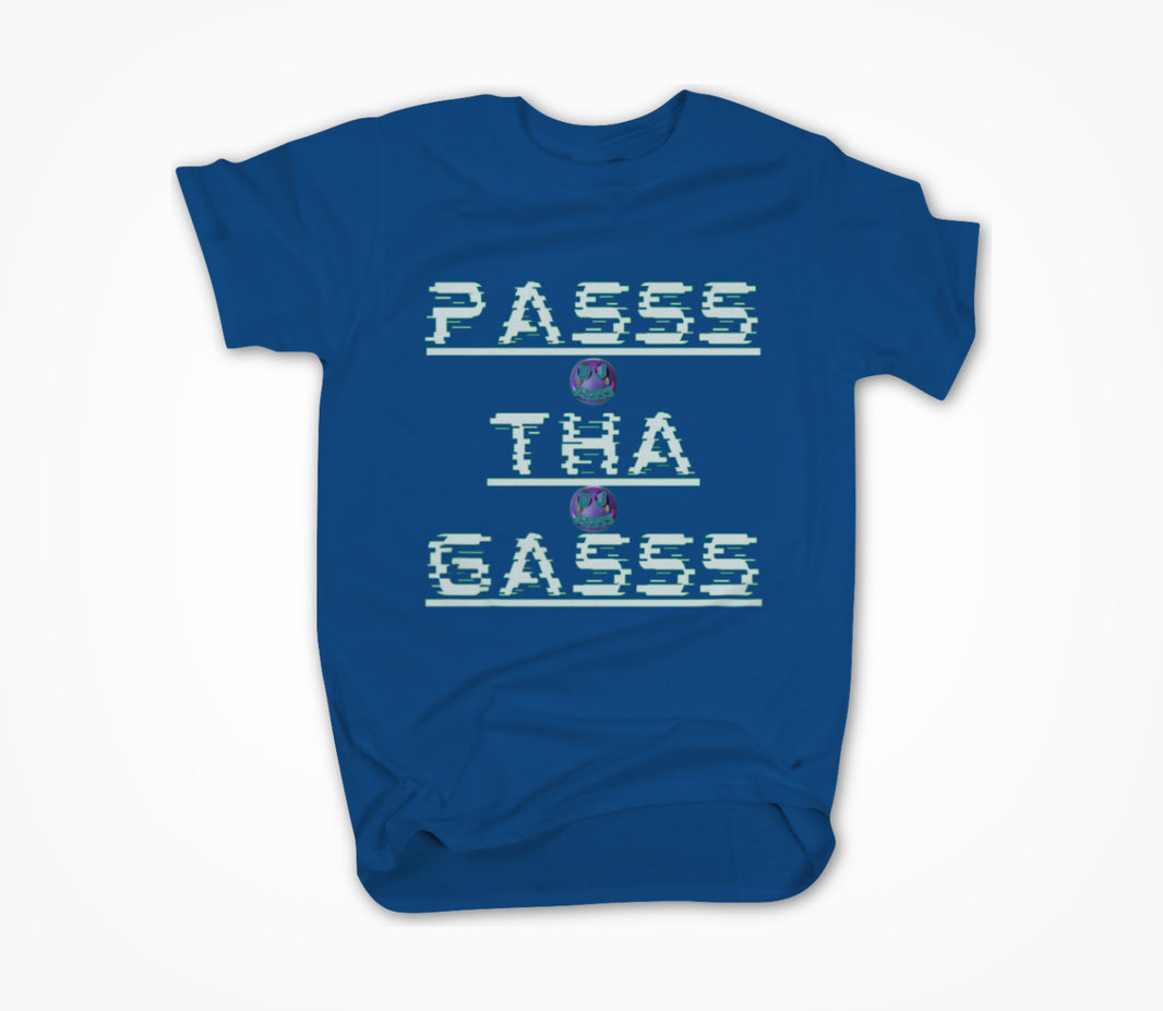 PASSS THA GASSS BLUE Unisex T-shirt