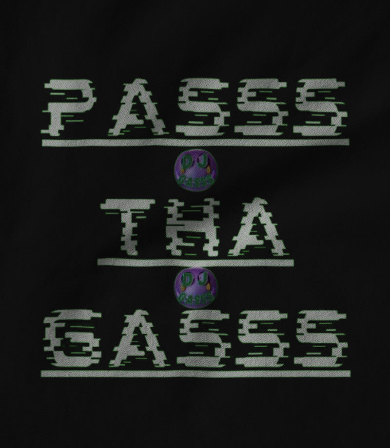 PASSS THA GASSS BLACK