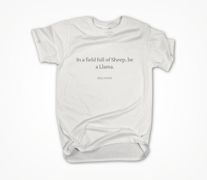 Be a Llama white Unisex T-shirt